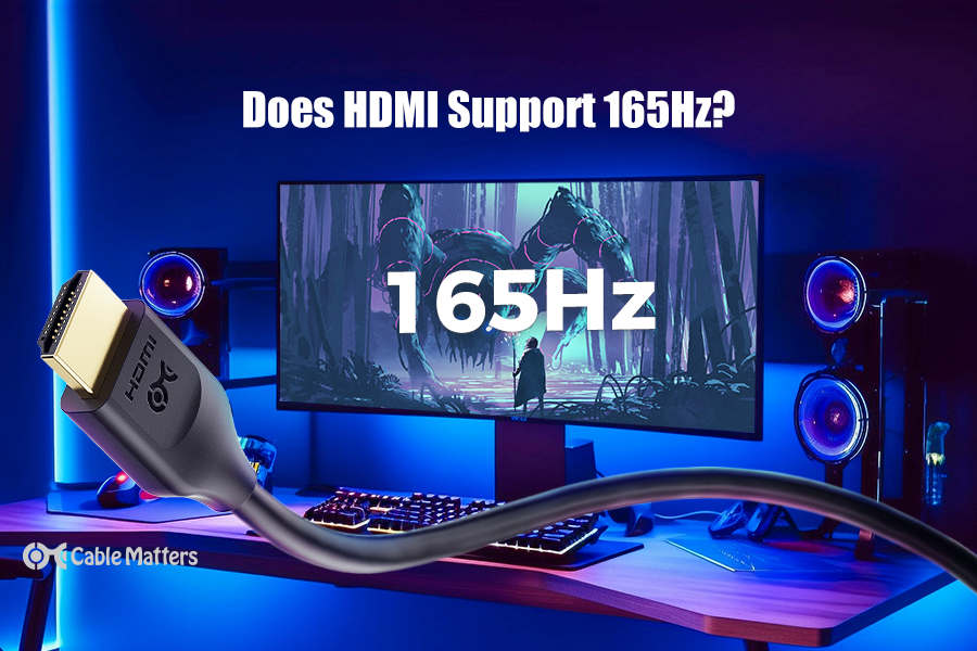 Does%20HDMI%20Support%20165Hz