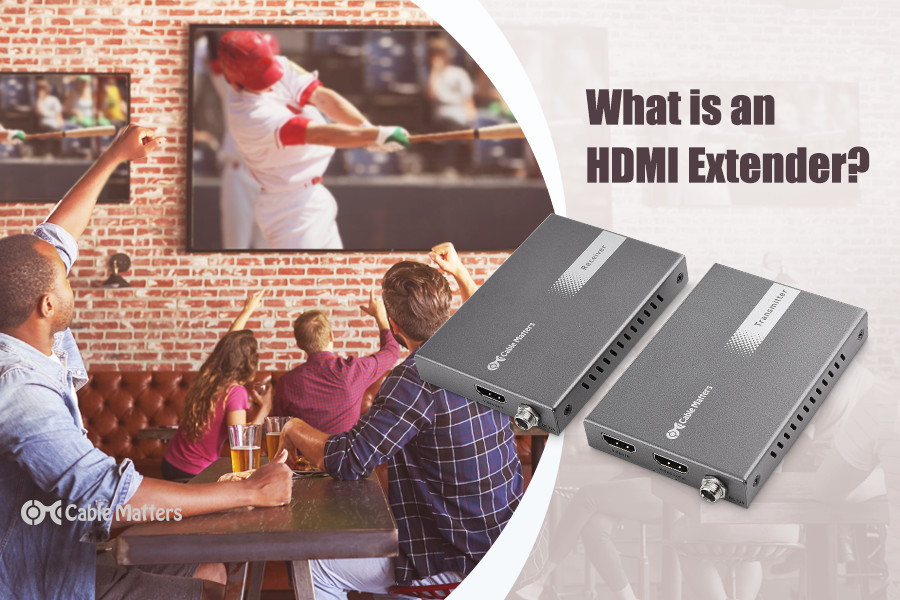 What Is an HDMI Extender?