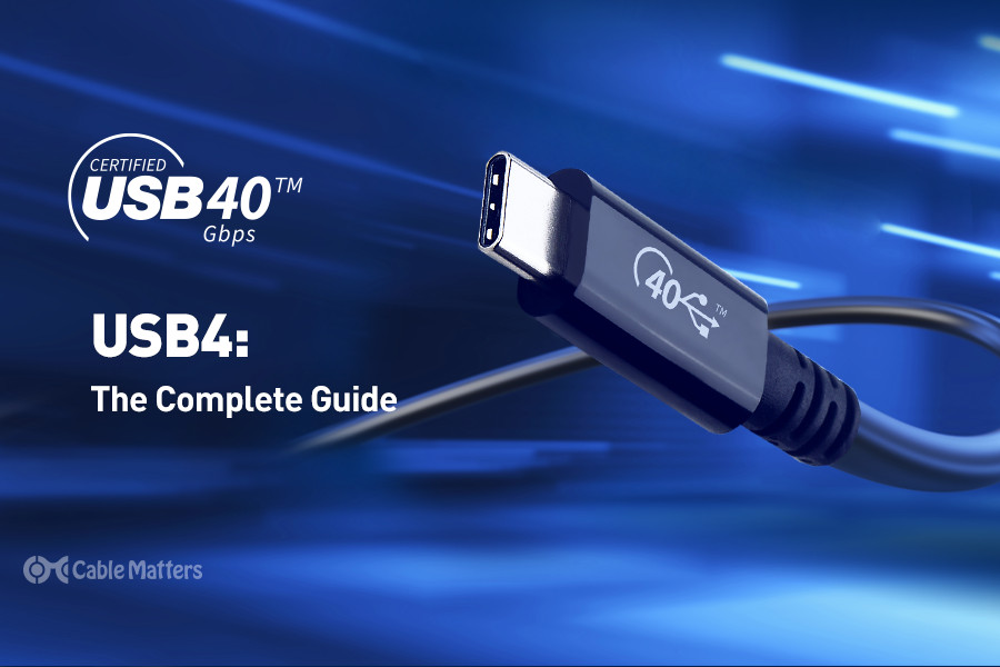 USB4: The Complete Guide [2022]
