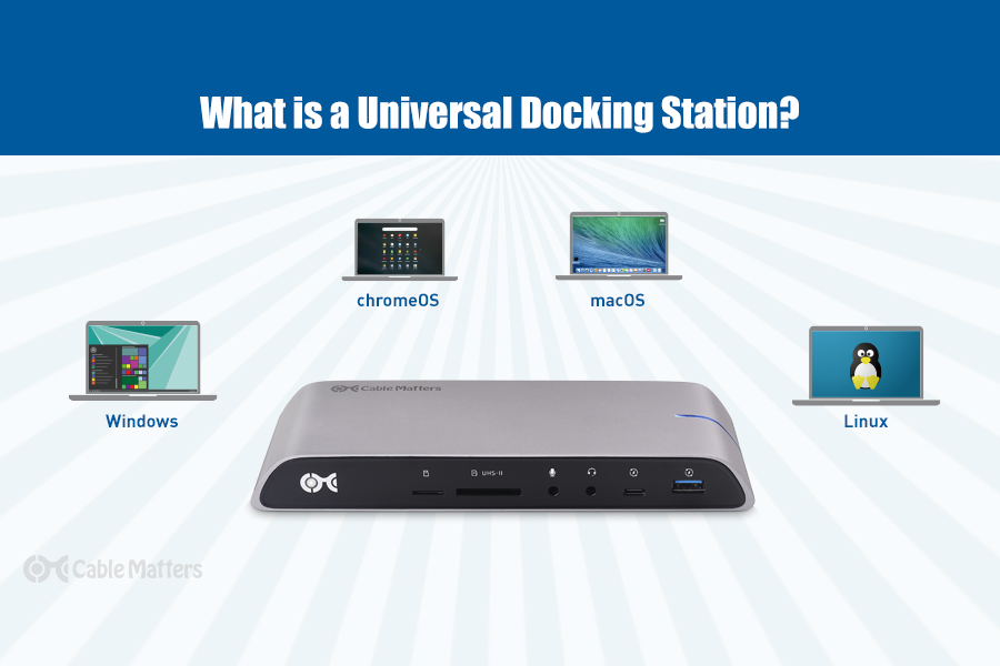 What is a Universal Docking Station?